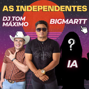 As Independentes