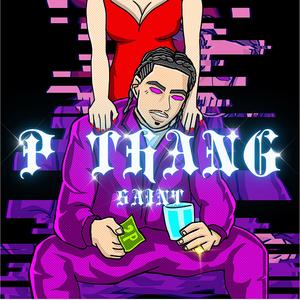 P Thang (Explicit)