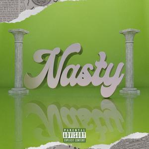 Nasty (feat. Elaka) (Explicit)