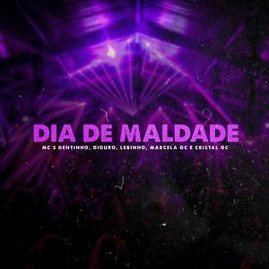 Dia de Maldade (Explicit)