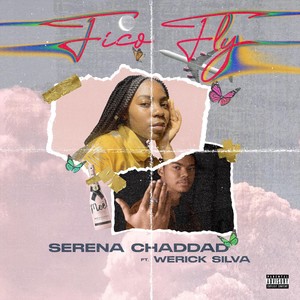 Fico Fly(feat. Werick Silva) (Explicit)
