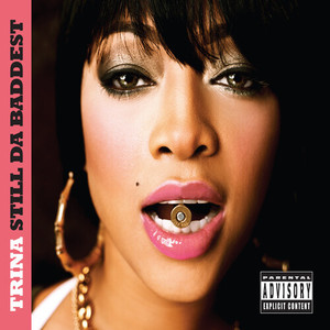 Still Da Baddest (Explicit)