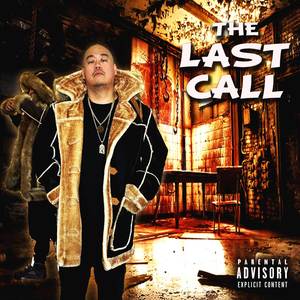 The Last Call (Explicit)