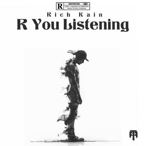 R You Listening (Explicit)