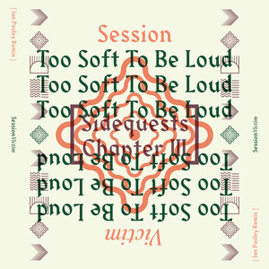 Session Victim - Too Soft To Be Loud (Ian Pooley Remix)