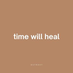 Time Will Heal (Slowed and Reverbed)