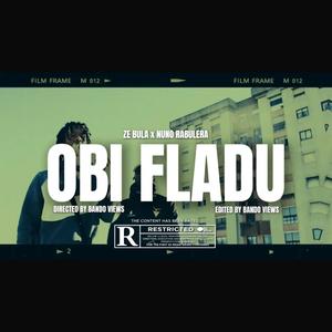 OBI FLADU (feat. Nuno Rabulera) (Explicit)