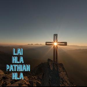 Lai Hla Pathian Hla