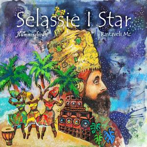 Selassie I Star (feat. Rastaveli MC)