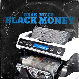 BLACK MONEY (Explicit)