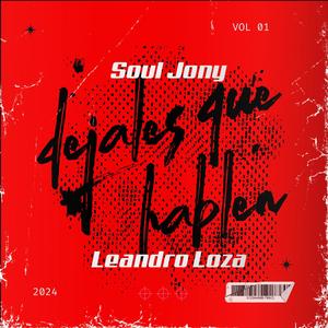 Déjales que hablen (feat. Leandro Loza) (Explicit)