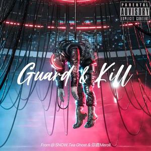 Guard&Kill