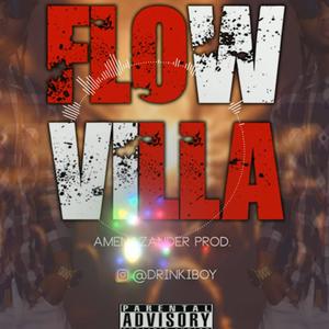 Flow Villa (Drinky Boy)