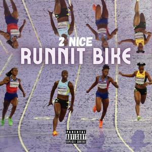 Runnit Bike (Explicit)