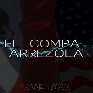 El Compa Arrezola