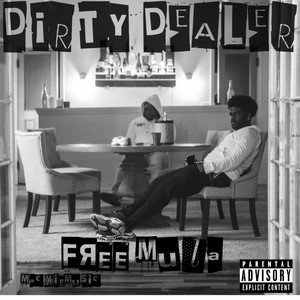 Dirty Dealer (Explicit)