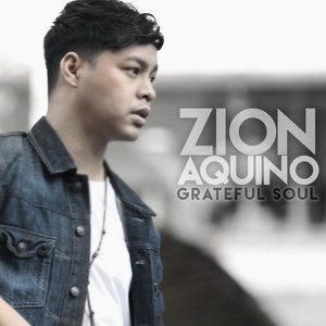 Zion Aquino (Grateful Soul)