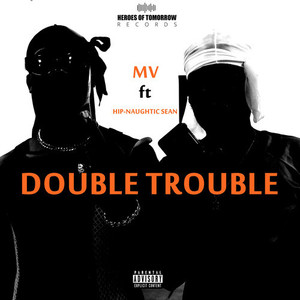 DOUBLE TROUBLE (Explicit)