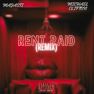 Rent Paid (Remix) [Explicit]