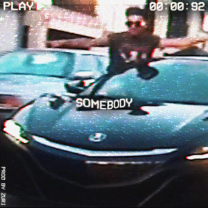 Somebody