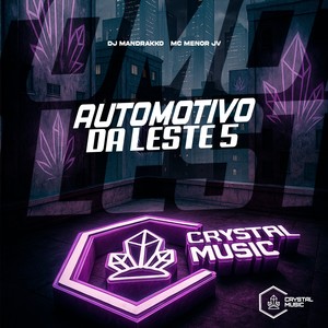 Automotivo da Leste 5 (Explicit)