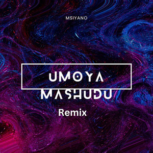 Umoya Mashudu (Remix)