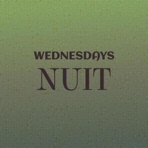 Wednesdays Nuit