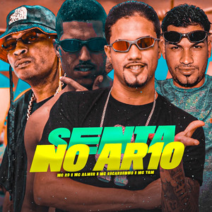 Senta no Ar10 (Explicit)
