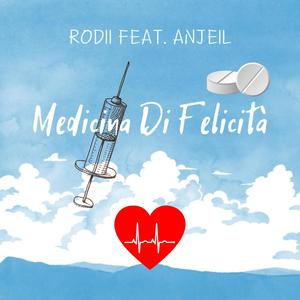 Medicina Di Felicità (feat. Anjeil)