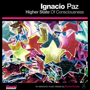 Higher State of Consciousness (Ignacio Paz Re-Interpreted)