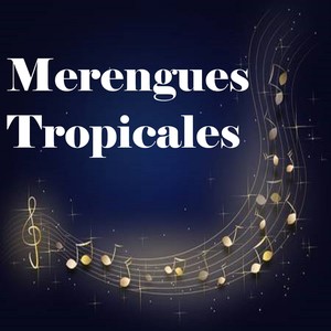 Merengues Tropicales