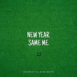 New Year, Same Me (NYSM) [Explicit]