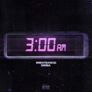 3am (feat. Simba) (Explicit)