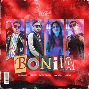 Bonita (feat. Laniel, Gerry Cespedes & Yorie) [Explicit]