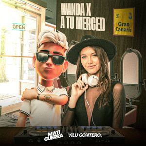 Wanda X A Tu Merced (Remix)