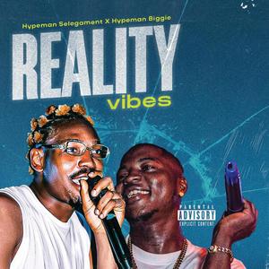 Reality Vibes (feat. Hypeman Biggie)