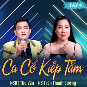 Ca Cổ Kiếp Tằm (Tập 4)