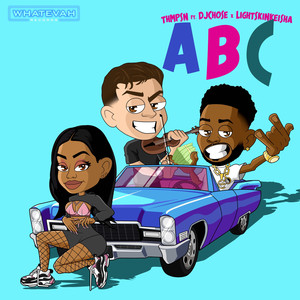 ABC (feat. DJ Chose & LightSkinKeisha)