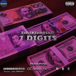 7 DIGITS (feat. $aveo, 7 GRANDY, OC3ANEYES & DEC) (Explicit)