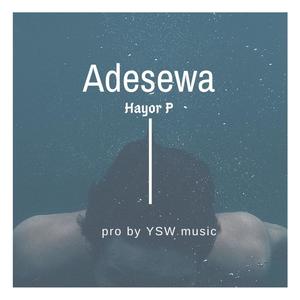 Adesewa (Explicit)