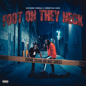 Foot on They Neck (Explicit)