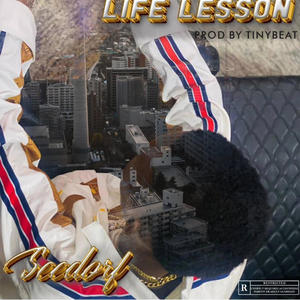 LIFE LESSON (Explicit)