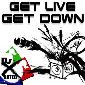 Get Live Get Down (Explicit)