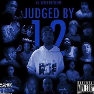 Judged By 12 (Explicit)