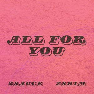 All For You (Explicit)