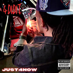 JUST4NOW (Explicit)