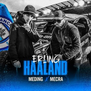 Erling Haaland (Explicit)