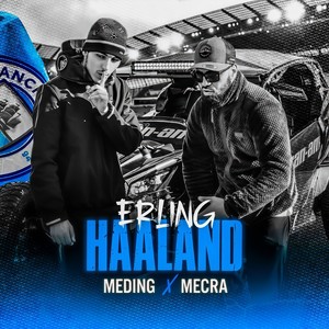 Erling Haaland (Explicit)
