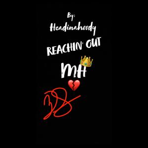Reachin' Out (Explicit)