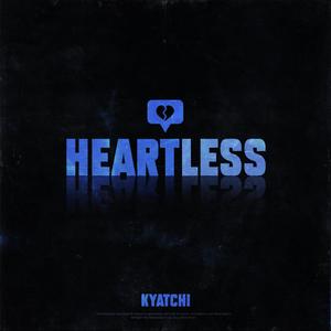 Heartless (Explicit)